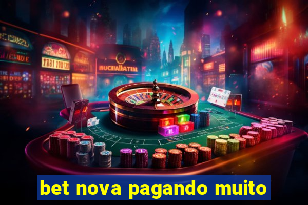 bet nova pagando muito