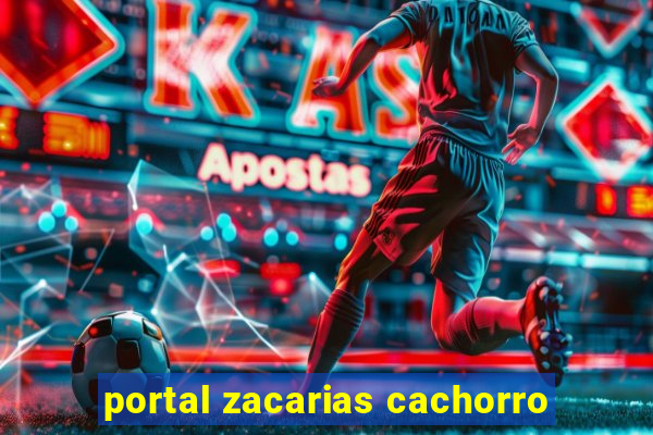 portal zacarias cachorro