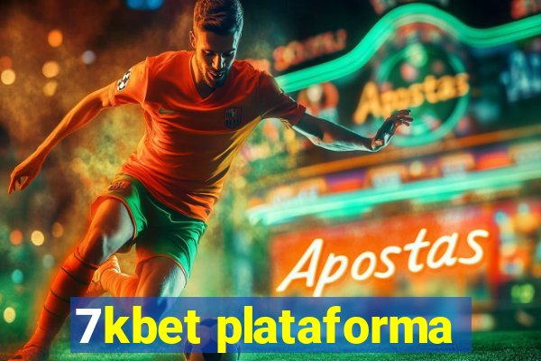 7kbet plataforma