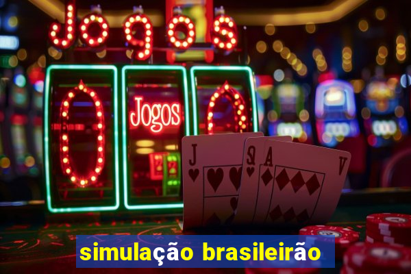 simulação brasileirão