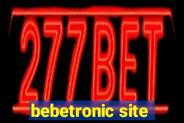 bebetronic site