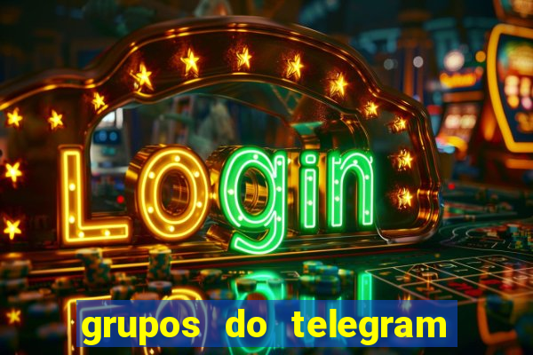 grupos do telegram mais 18