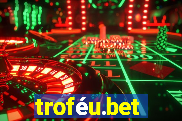 troféu.bet