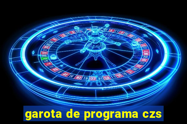 garota de programa czs