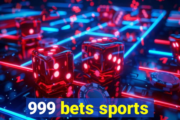 999 bets sports