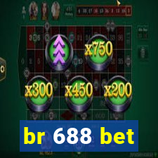 br 688 bet