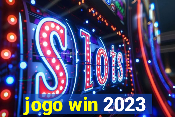 jogo win 2023