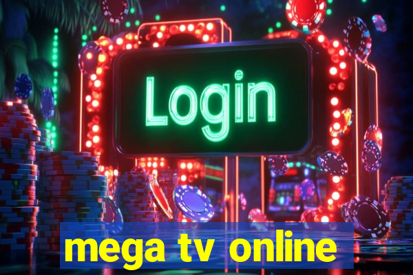 mega tv online