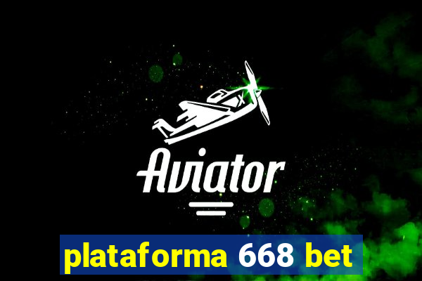 plataforma 668 bet