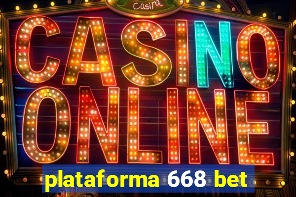 plataforma 668 bet