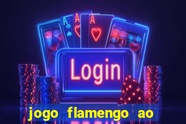 jogo flamengo ao vivo multicanais