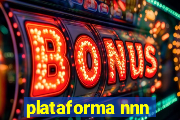 plataforma nnn