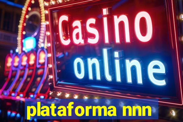 plataforma nnn