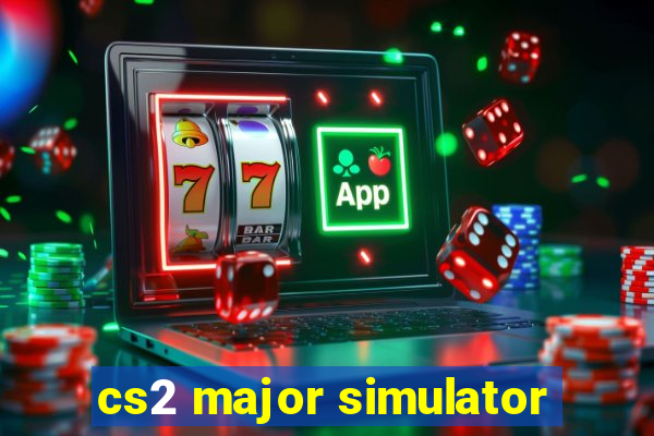 cs2 major simulator