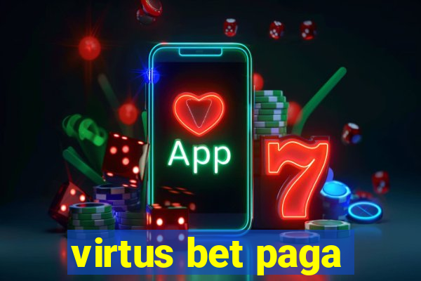 virtus bet paga