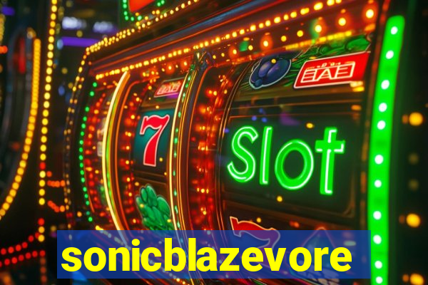 sonicblazevore