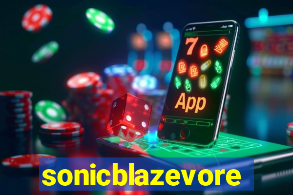 sonicblazevore