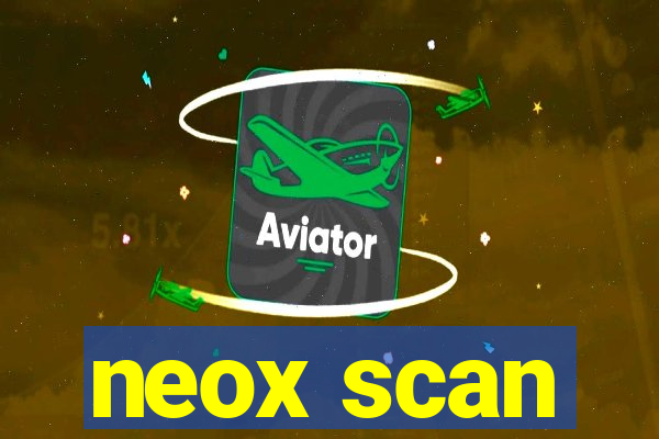 neox scan