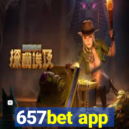 657bet app