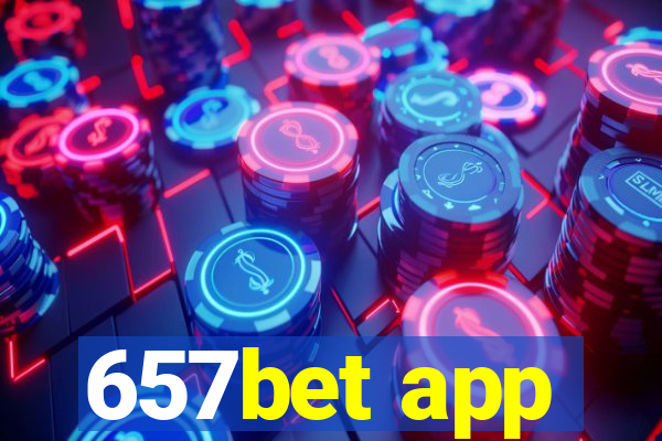 657bet app