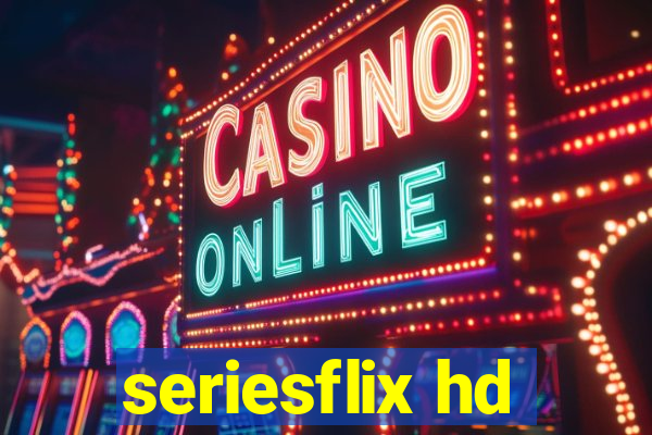 seriesflix hd