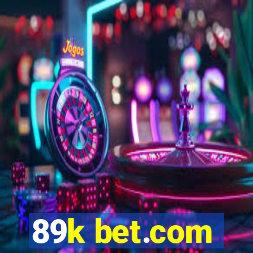 89k bet.com