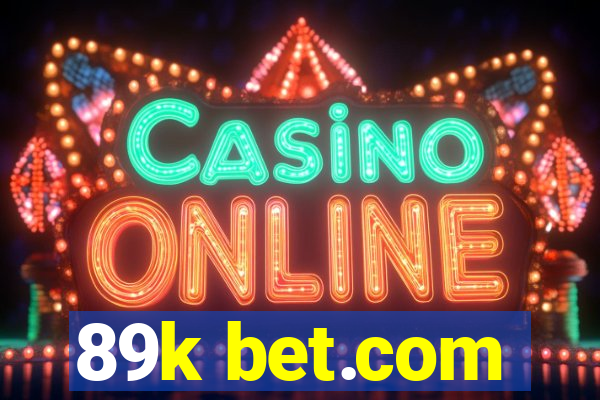 89k bet.com