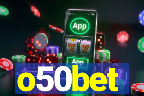 o50bet