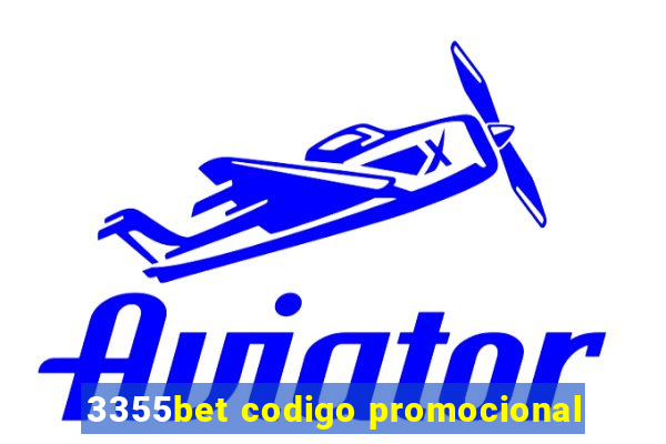 3355bet codigo promocional