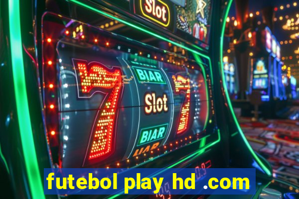 futebol play hd .com