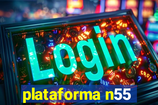 plataforma n55