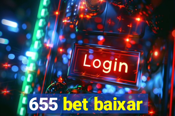 655 bet baixar