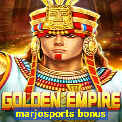 marjosports bonus