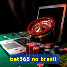 bet365 no brasil