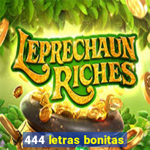 444 letras bonitas