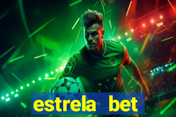 estrela bet horarios pagantes