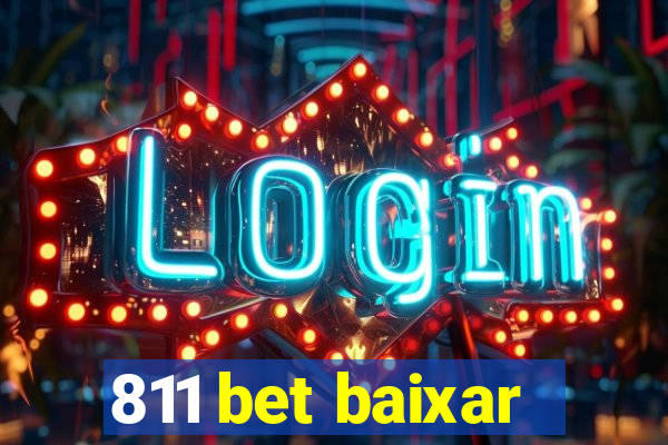 811 bet baixar