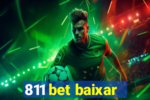 811 bet baixar