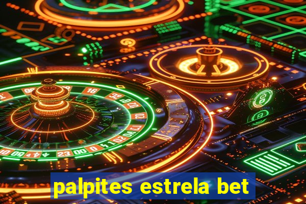 palpites estrela bet