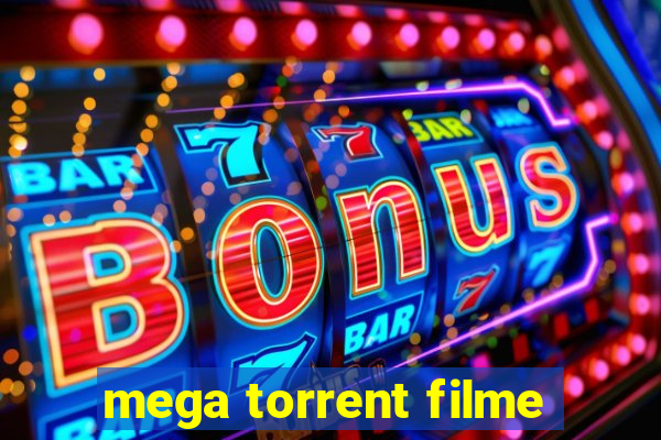 mega torrent filme