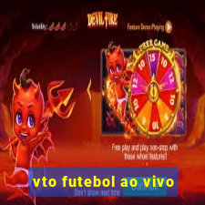 vto futebol ao vivo