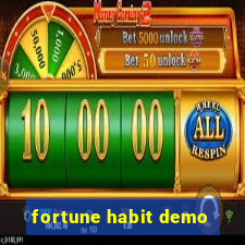 fortune habit demo