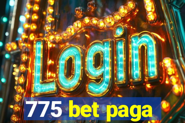 775 bet paga