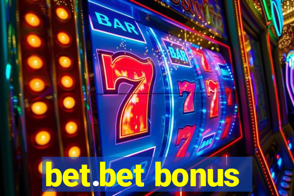 bet.bet bonus