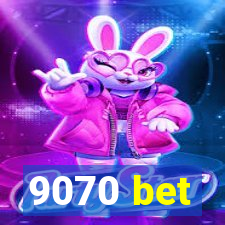 9070 bet