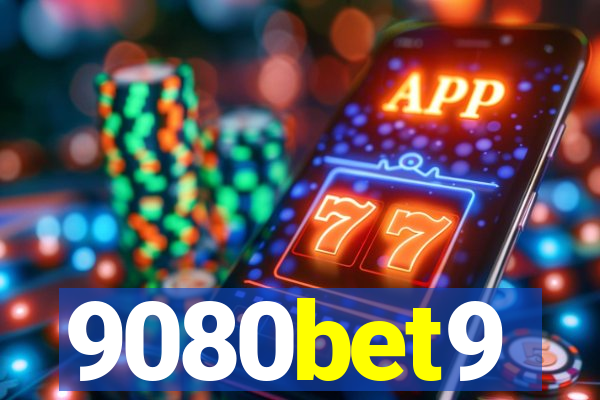 9080bet9