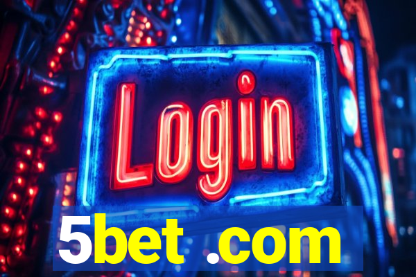 5bet .com