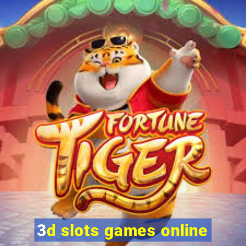 3d slots games online