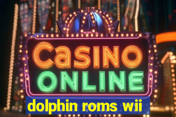 dolphin roms wii