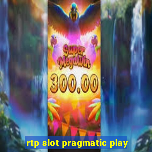 rtp slot pragmatic play